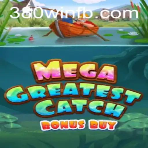 Explorando o Universo de MegaGreatestCatchBonusBuy